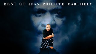 BEST OF JEAN PHILIPPE MARTHELY [upl. by Maze]