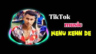 Menu kehn de TikTok music [upl. by Easlehc588]