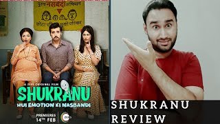 Shukranu  Movie Review  Faheem Taj [upl. by Magdalene679]