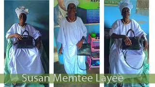 Mother Susan Memtee Layee Appreciation Song [upl. by Aseiram]