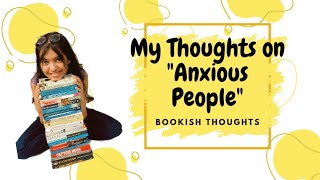 Bookish Thoughts  Anxious People 💁‍♂️💁‍♀️ bookstagram booktok booktube [upl. by Evaleen116]