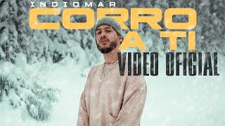 Indiomar  Corro A Tí ❄️ Video Oficial [upl. by Ted]