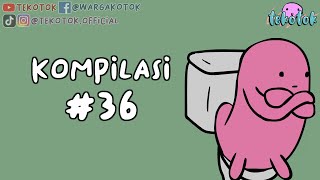 Kompilasi Tekotok 36 [upl. by Sonitnatsnok]