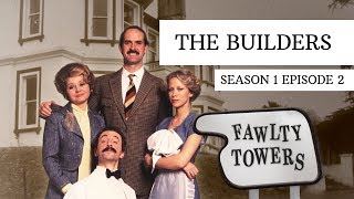 The Builders  Fawlty Towers Season1 Episode26 [upl. by Kus659]