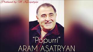 Aram Asatryan  Popurri 2019 [upl. by Euqinue]