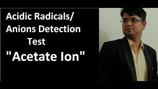 Chemistry Practical  Acetate ion  Acidic RadicalsAnions Detection Test [upl. by Mart311]