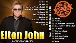 Elton John Greatest Hits Playlist  Old But Gold Songs Of Elton John  Elton John Best Songs Ever [upl. by Grantham]