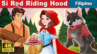 Si Red Riding Hood  Red Riding Hood in Filipino  FilipinoFairyTales [upl. by Gregoire]