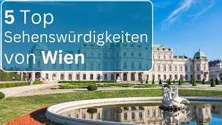 Wien Sehenswürdigkeiten  Top 5 [upl. by Lrigybab560]