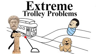 Extreme Trolley Problems [upl. by Etnaud]