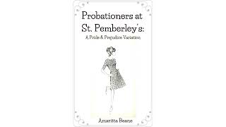 Probationers At St Pemberleys 1  Jane Austen Pride amp Prejudice variation hospital romance style [upl. by Neom]