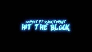 Hit the block feat RackitupAnt  dir by headshotzfilmz suspect rackitupant stockton [upl. by Milissa]