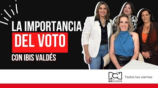 La Importancia del Voto ft Ibis Valdés  El Poder de los Tacones  Episodio 54 [upl. by Alial]