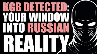 Your Guide to Russia  KGB Detected Channel Trailer [upl. by Bouton]