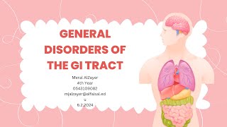 General Disorders of the Gatrointestinal Tract  Meral AlZayer  GIT 113 PAL review session [upl. by Phineas]