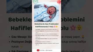 Bebeklerde Gaz Problemini Hafifletmenin 7 Yolu 🌸👶 BebekBakımı 👶 GazProblemi [upl. by Einolem]