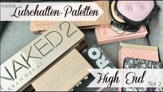 LIDSCHATTEN PALETTEN SAMMLUNG HIGH END TEIL 2  BeautyThoughtsbyAlex [upl. by Honora]