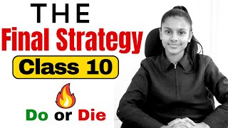 Do or Die  CLASS 10 FINAL STRATEGY ❤️‍🔥 Last 10 Days 😱 Watch now ✅ [upl. by Aynik]