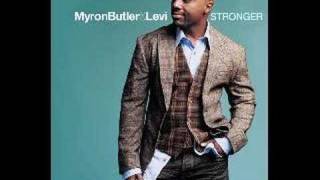 Myron Butler amp Levi  Stronger [upl. by Peggir540]