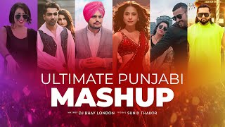 Ultimate Punjabi Mashup  DJ Bhav London amp Sunix Thakor  Honey Singh Diljit  Badshah and Morequot [upl. by Tlok]