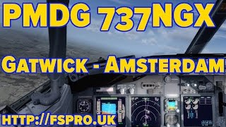 PMDG 737  Prepar3d 25  EGKK Gatwick  EHAM Amsterdam [upl. by Aernda]