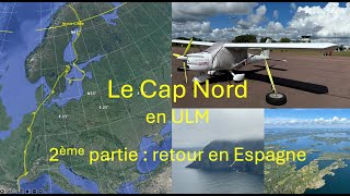 Le Cap Nord 2ème partie retour vers lEspagne [upl. by Prager]