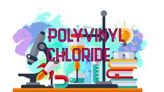 Polymerisation of Polyvinyl Chloride PVC [upl. by Ginny]