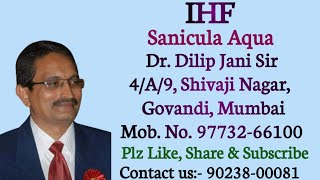 Sanicula Aqua Dr Dilip Jani Sir minerals homeopathy IHF 10 May 2024 [upl. by Nowaj142]