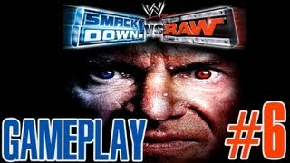 Smackdown Series  GreatPlay 6 FR  WWE Smackdown vs Raw [upl. by Itaws]