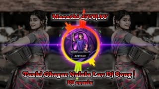 Tuzhi Ghagar Nalala Lav Dj Song  Active pad dj song  Marathi dj song  Marathi DJ Vijay [upl. by Pontus92]