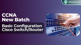 Basic Switch Router Configuration  CCNA Routing amp Switching New Batch 🤏👨‍💻 [upl. by Gil]