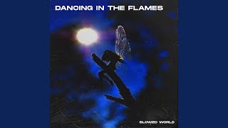 Dancing In The Flames Techno  Slowed  Reverb [upl. by Wall]