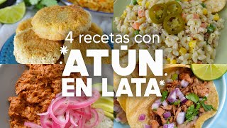 4 RECETAS FÁCILES CON ATÚN para usar las latas que tienes en la alacena [upl. by Eneleahs395]