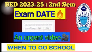 Bed 2nd Sem exam DATE🔥  Bsaeu new update🔥 [upl. by Powel]