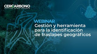 Webinar Gestión y herramienta para la identificación de traslapes geográficos [upl. by Aret]