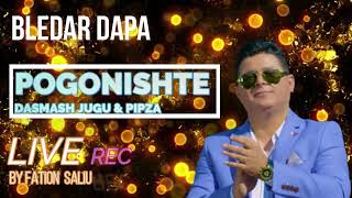 BLEDAR DAPA  POGONISHTE DASMASH PIPZA Official Audio [upl. by Rahmann]