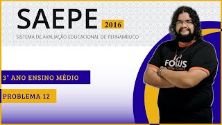 SAEPE 2016  Questão 12  Matemática [upl. by Chimene653]