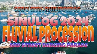 CEBU🇵🇭 SINULOG 2024 FLUVIAL PROCESSION amp STREET DANCING PARADE WITH IMAGE OF SR STO NIÑO [upl. by Trimmer]