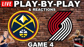 Denver Nuggets vs Portland Trail Blazers  Game 4  Live PlayByPlay amp Reactions [upl. by Anitniuq]