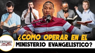 ¿COMO OPERAR EN EL MINISTERIO EVANGELISTICO ENFOCADOS EN DIOS TV [upl. by Ecidnarb973]