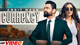 Amrit Maan  Currency Official Video Ft Gurlej Akhtar  Karnawat  Desi Crew  Punjabi Song 2023 [upl. by Blum413]