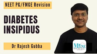 NEET PG  Medicine  Diabetes Insipidus  Last Minute Revision By Dr Rajesh Gubba [upl. by Calen980]