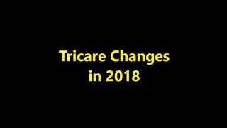 Episode 0049  Tricare Changes in 2018 [upl. by Follmer]