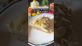 Healthy Cheesecake No sugar No cornflour No cheese shorts diwalirecipes [upl. by Nirag]