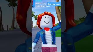 Bacon is best All is good but bacon hits different bacon roblox likeandsubscribe fypシ゚viral [upl. by Aneen651]