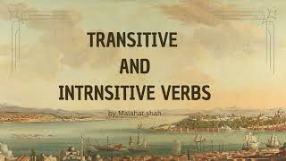 Transitive vs Intransitive Verbs Master Your Grammar [upl. by Pren]