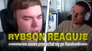 RYBSON reaguje na xntentacion znowu przejechał się po RandomBrusie [upl. by Culley311]