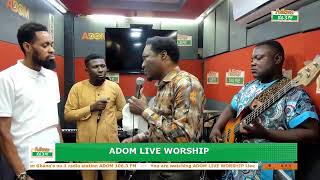 Adom Live Worship on Adom 1063 FM with Rev Kwamena Idan and Apostle Oko Hackman 140624 [upl. by Aneed188]