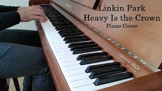 Linkin Park  Heavy Is the Crown Piano Cover [upl. by Yttik]