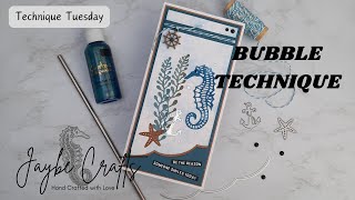 Technique Tuesday  Bubble Technique [upl. by Yerhcaz]